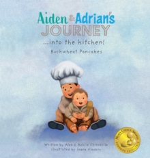 Image for Aiden & Adrian's Journey into the Kitchen!