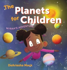 Image for The Planets for Children (Myrah's Adventure)