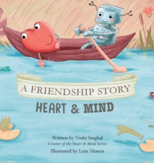 Image for A Friendship Story : Heart & Mind