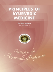 Image for Principles of Ayurvedic Medicine