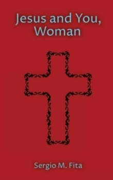 Image for Jesus and You, Woman : Ignatian Retreat for Women under the guidance of Edith Stein