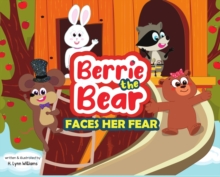 Image for Berrie the Bear : Faces Her Fear