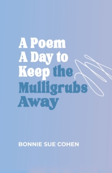 Image for A Poem a Day to Keep the Mulligrubs Away