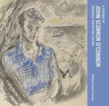 Image for A portrait of John Scorror O'Connor  : engraver, painter and teacher