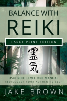 Image for Balance With Reiki (Large Print Edition)