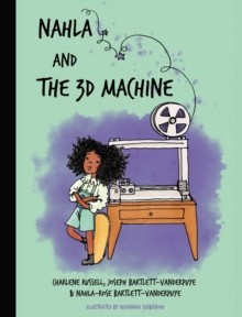 Image for Nahla and the 3D Machine