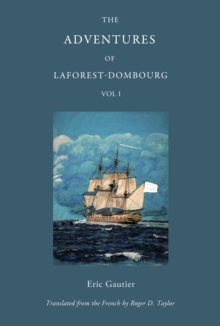 The Adventures of Laforest – Dombourg: Volume One