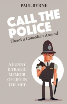 Call The Police: There’s a Comedian Around