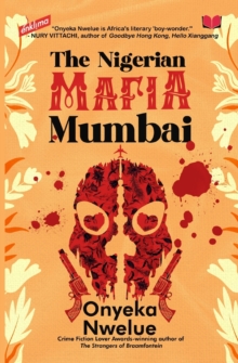 Image for The Nigerian Mafia Mumbai