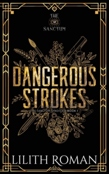 Image for Dangerous Strokes : a Dark Mafia Romance