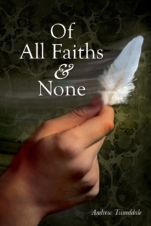 Image for Of All Faiths & None