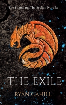 The Exile: The Bound and The Broken Novella