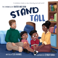 Image for STAND TALL: A children's book on race, diversity and self-worth