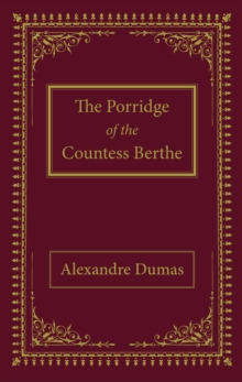 Image for The Porridge of the Countess Berthe