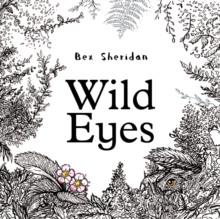 Wild Eyes - Sheridan, Bex