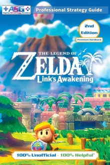 Legend of Zelda Links Awakening Strategy Guide (2nd Edition - Premium Hardback)
