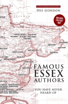 Image for FAMOUS ESSEX AUTHORS : You have never heard of