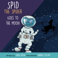 Image for Spid The Spider Goes to the Moon