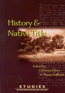 Image for History of native titleVol. 23: Contemporary theoretical, historiographical and political perspectives