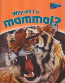Image for Why am I a Mammal?