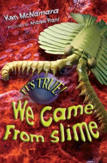 Image for It's True! We Came from Slime