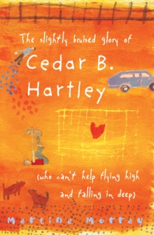 Image for Slightly Bruised Glory of Cedar B. Hartley