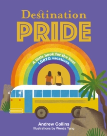 Image for Destination pride  : a little book for the best LGBTQ vacations