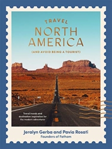 Image for Travel North America  : (and avoid being a tourist)