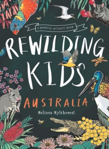 Image for Rewilding Kids Australia : A Mindful Activity Book