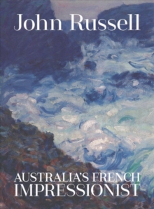 Image for John Russell  : Australia's French impressionist