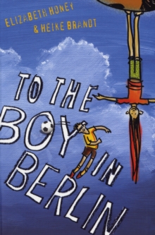 Image for To the boy in Berlin
