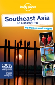 Image for Southeast Asia on a shoestring  : big trips on small budgets