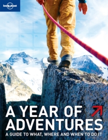 Image for A year of adventures  : a guide to the world's most exciting experiences