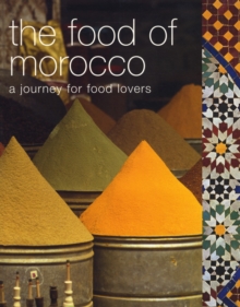 Image for The food of Morocco  : a journey for food lovers