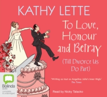 Image for To Love, Honour and Betray : (Till Divorce Us Do Part)