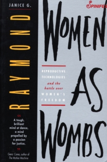 Image for Women as wombs: reproductive technologies and the battle over women's freedom