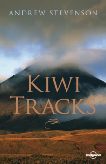 Image for Kiwi tracks: a New Zealand journey