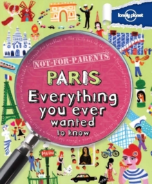 Image for Paris  : everything you ever wanted to know