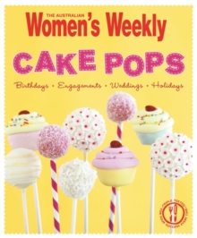 Image for Cake pops  : ideas and recipes for birthdays, weddings, Christmas, kids' parties and much more