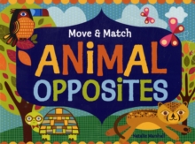 Image for Move And Match Animal Opposites