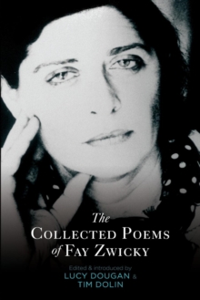 Image for The Collected Poems of Fay Zwicky