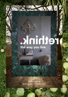 Rethink: The Way You Live