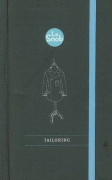 Image for Le Snob Guide to Tailoring