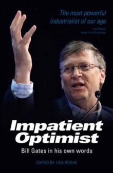 Image for The impatient optimist  : Bill Gates in his own words