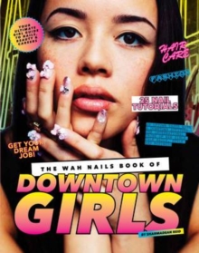 Image for The WAH Nails Book of Downtown Girls