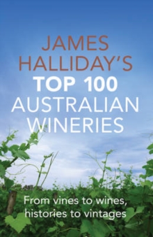James Halliday's Top 100 Australian Wineries
