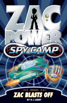 Image for Zac Power Spy Camp #1: Zac Blasts Off