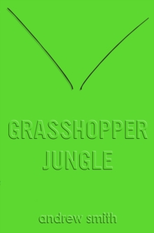 Image for Grasshopper Jungle