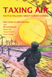 Image for Taxing Air: Facts & Fallacies about Climate Change