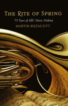 Image for The rite of spring: 75 years of ABC music-making